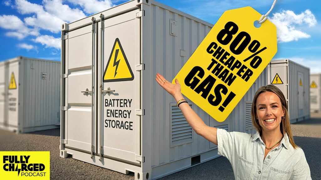 The Battery Boom: Why Grid Storage Is the Backbone of Clean Power! | The Fully Charged SHOW Podcast